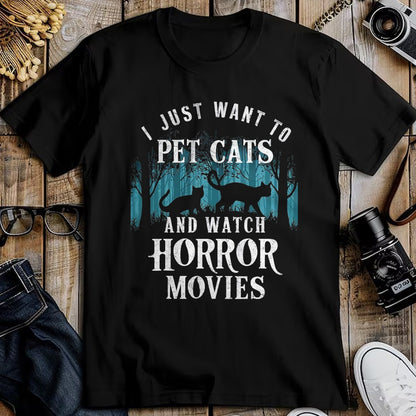 Cat Love Shirt, Funny Cat Lover Gift UnisexT-Shirt/Hoodie/Sweatshirt HLT00 - Funny I Just Want to Pet Cats and Watch Horror Movies Lover T-Shirt, Men, Black, 3X-Large