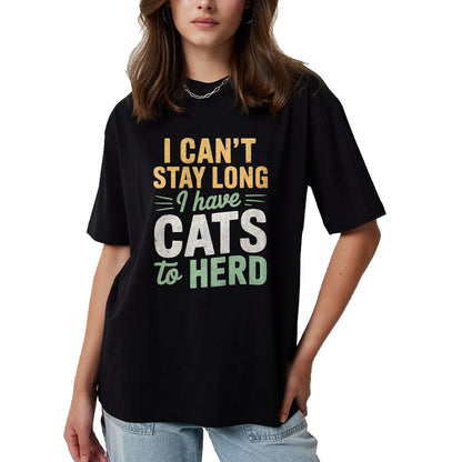 Cat Love Shirt, Funny Cat Lover Gift UnisexT-Shirt/Hoodie/Sweatshirt HLT00 - Funny Cats to Herd Cat Humor Men Women Kids T-Shirt