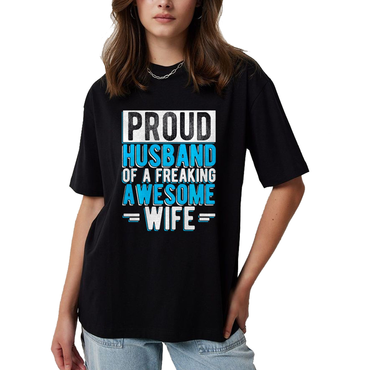 Best Husband Shirt, Wife and Husband Unisex T-Shirt/Hoodie/Sweatshirt HLT00 - Mens Proud Husband of A Freaking Awesome Wife Couple Love Performance T-Shirt
