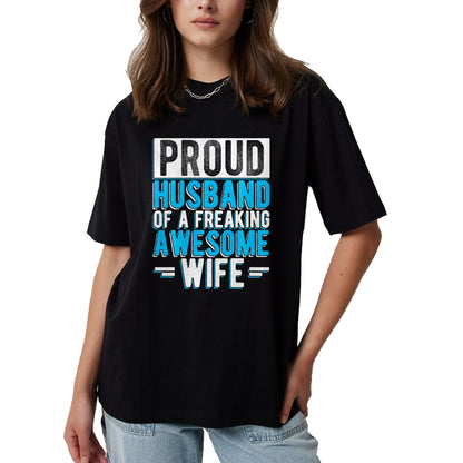 Best Husband Shirt, Wife and Husband Unisex T-Shirt/Hoodie/Sweatshirt HLT00 - Mens Proud Husband of A Freaking Awesome Wife Couple Love Performance T-Shirt