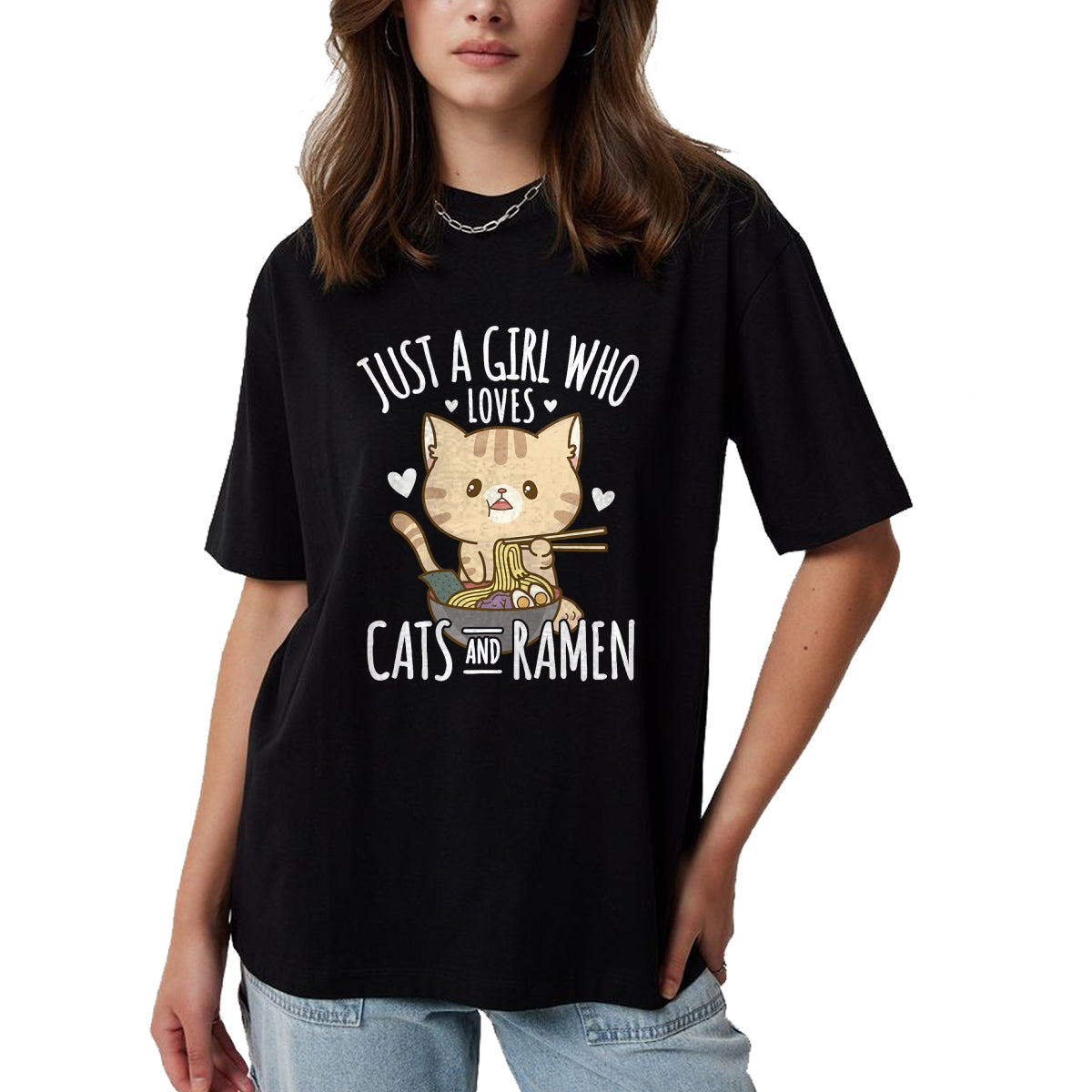 Cat Love Shirt, Funny Cat Lover Gift UnisexT-Shirt/Hoodie/Sweatshirt HLT00 - Just A Girl Who Loves Cats And Ramen T-Shirt