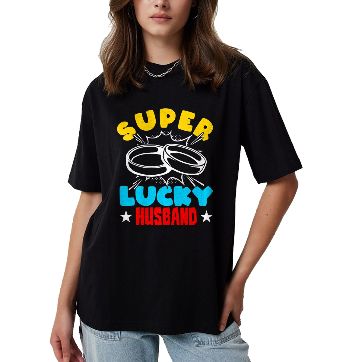 Best Husband Shirt, Wife and Husband Unisex T-Shirt/Hoodie/Sweatshirt HLT00 - Super Lucky Husband - Funny Wife Husband Marriage T-Shirt