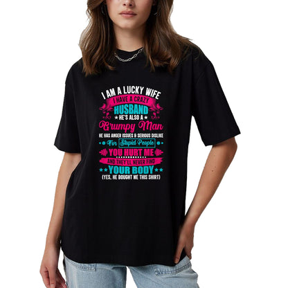 Best Husband Shirt, Wife and Husband Unisex T-Shirt/Hoodie/Sweatshirt HLT00 - I Am A Lucky Wife, I Have A Crazy Husband T-Shirt