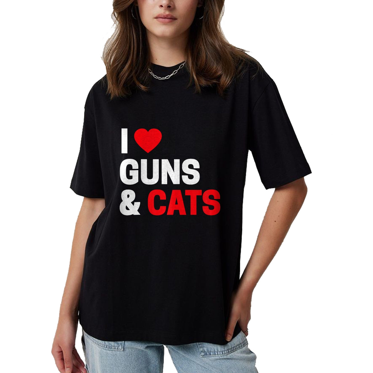 Cat Love Shirt, Funny Cat Lover Gift UnisexT-Shirt/Hoodie/Sweatshirt HLT00 - Cat Lovers Gifts for Men _ Women Funny I Love Guns _ Cats T-Shirt