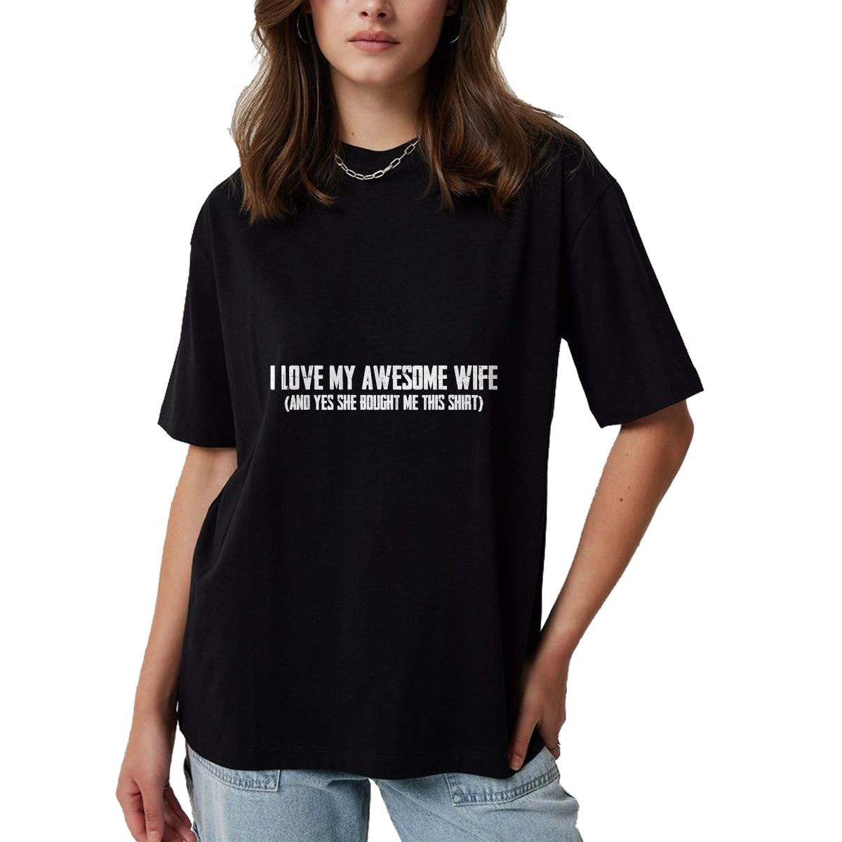 Best Husband Shirt, Wife and Husband Unisex T-Shirt/Hoodie/Sweatshirt HLT00 - I Love My Awesome Wife And Yes She Bought Me This T-Shirt