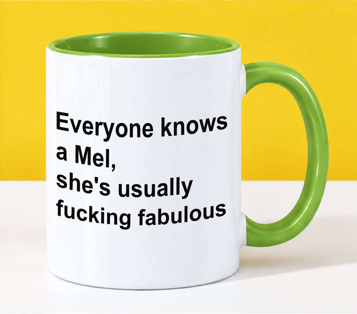 EVERYONE KNOWS A MEL - SHE'S USUALLY FUCKING FABULOUS - LUAN00 (SKU2610-89)