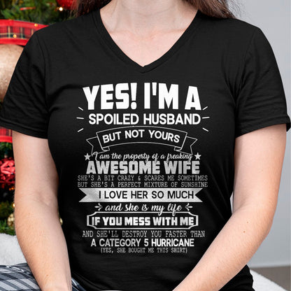 Best Husband Shirt, Wife and Husband Unisex T-Shirt/Hoodie/Sweatshirt HLT00 - Mens Yes! I_m A Spoiled Husband But Not Yours Funny Couples T-Shirt