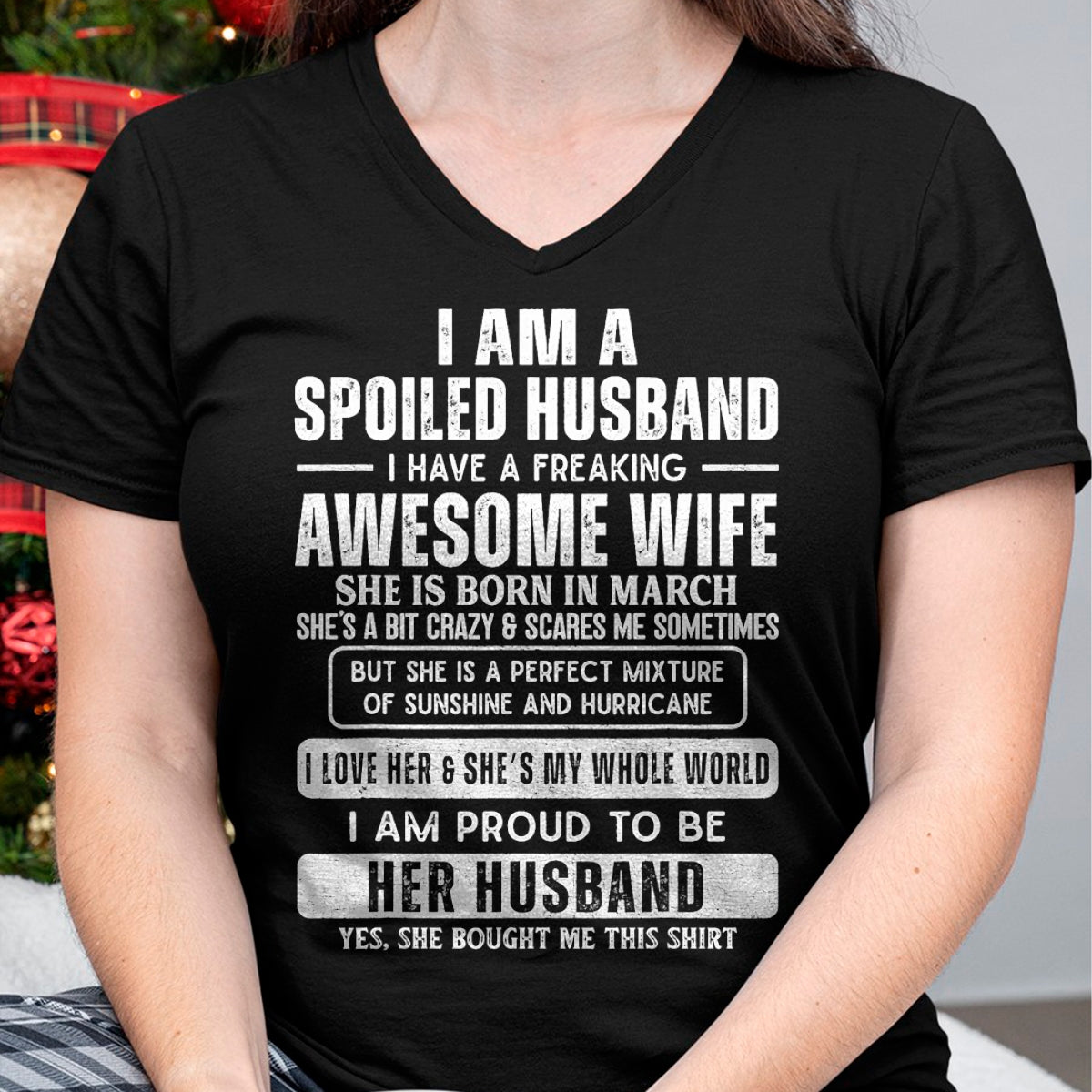 Best Husband Shirt, Wife and Husband Unisex T-Shirt/Hoodie/Sweatshirt HLT00 - Spoiled Husband Married to a Freaking Awesome March Wife T-Shirt