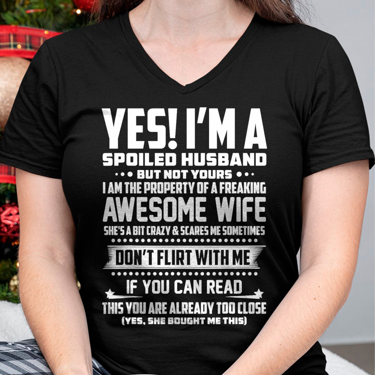 Best Husband Shirt, Wife and Husband Unisex T-Shirt/Hoodie/Sweatshirt HLT00 - I_M A SPOILED HUSBAND AMAZING GIFT FOR HUSBAND T-Shirt