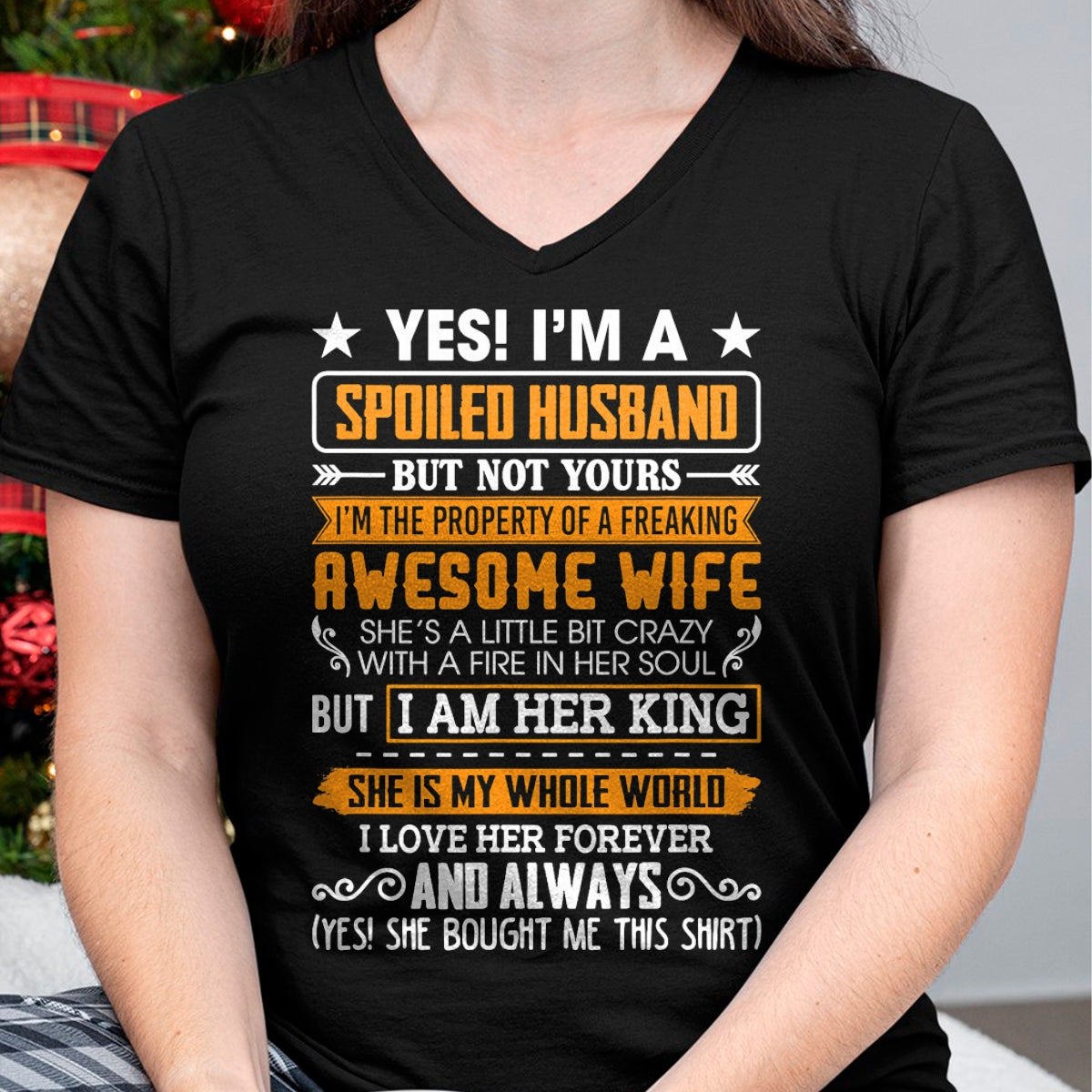 Best Husband Shirt, Wife and Husband Unisex T-Shirt/Hoodie/Sweatshirt HLT00 - Yes I_m A Spoiled Husband Of A Freaking Awesome Wife T-Shirt