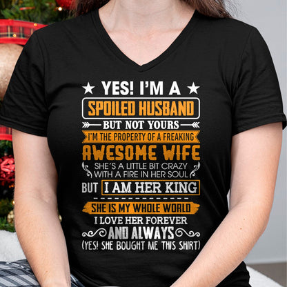 Best Husband Shirt, Wife and Husband Unisex T-Shirt/Hoodie/Sweatshirt HLT00 - Yes I_m A Spoiled Husband Of A Freaking Awesome Wife T-Shirt