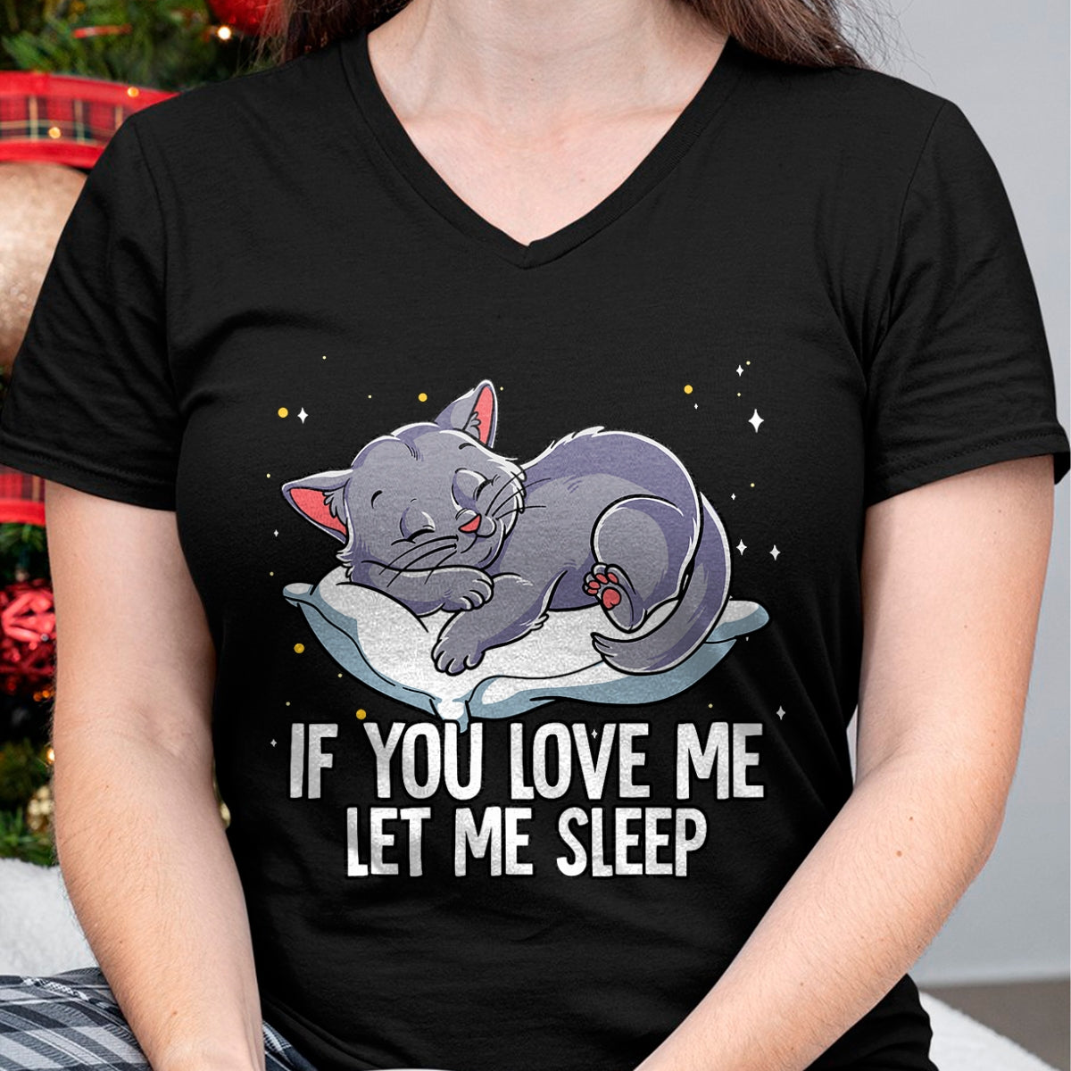 Cat Love Shirt, Funny Cat Lover Gift UnisexT-Shirt/Hoodie/Sweatshirt HLT00 - If You Love Me Let Me Sleep Cat T-Shirt