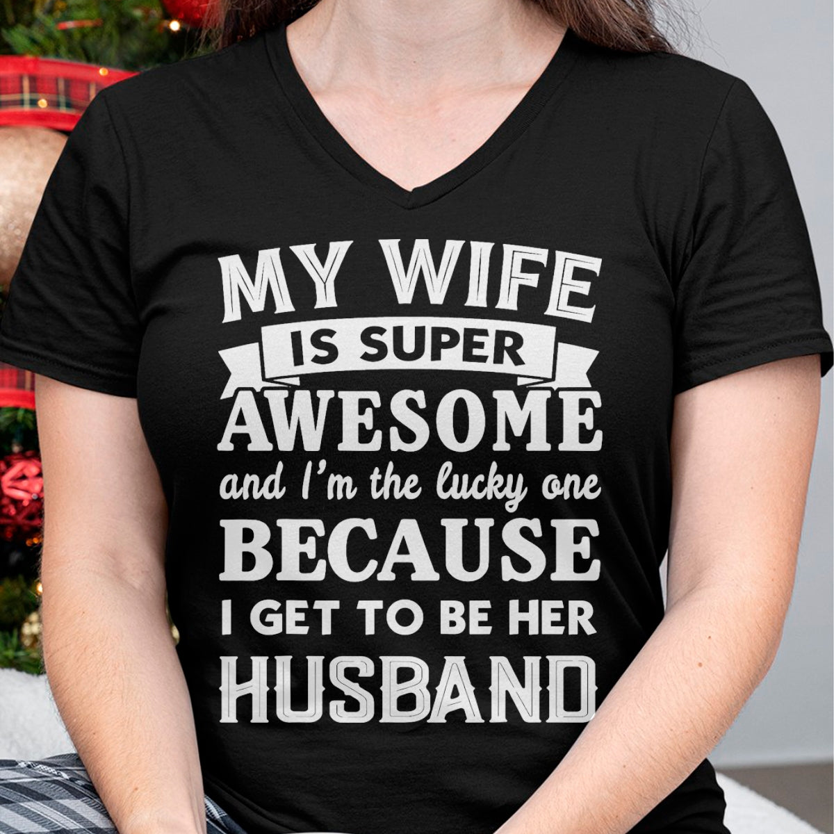 Best Husband Shirt, Wife and Husband Unisex T-Shirt/Hoodie/Sweatshirt HLT00 - My Wife Is Super Awesome And I_m The Lucky Husband Marriage T-Shirt (1)