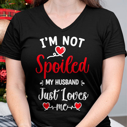 Best Husband Shirt, Wife and Husband Unisex T-Shirt/Hoodie/Sweatshirt HLT00 - Spoiled By Husband I_m Not Spoiled My Husband Just Loves Me T-Shirt, Men, Black, XX-Large