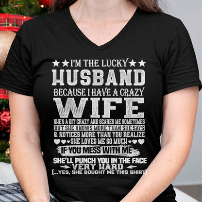Best Husband Shirt, Wife and Husband Unisex T-Shirt/Hoodie/Sweatshirt HLT00 - I Am A Lucky Husband I Have A Crazy Wife Christmas Birthday T-Shirt