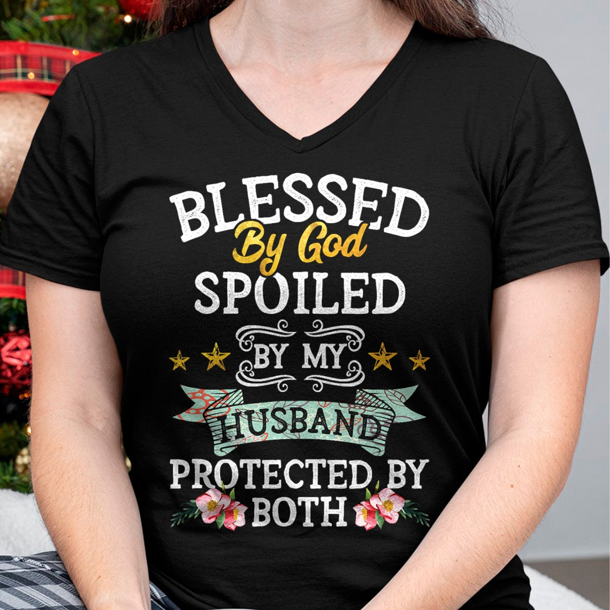 Best Husband Shirt, Wife and Husband Unisex T-Shirt/Hoodie/Sweatshirt HLT00 - Blessed by God Spoiled by My Husband Protected By Both T-Shirt (1)