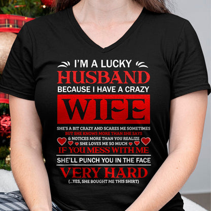 Best Husband Shirt, Wife and Husband Unisex T-Shirt/Hoodie/Sweatshirt HLT00 - I Am A Lucky Husband I Have A Crazy Wife Valentine Gift T-Shirt