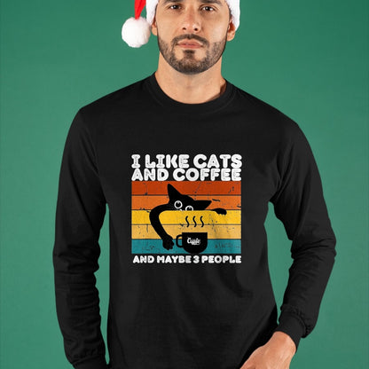 Cat Love Shirt, Funny Cat Lover Gift UnisexT-Shirt/Hoodie/Sweatshirt HLT00 - I Like Cats and Coffee and Maybe 3 People Funny Love Cats T-Shirt, Men, Black, 3X-Large