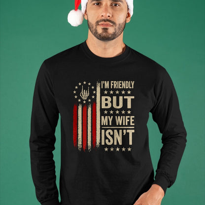 Best Husband Shirt, Wife and Husband Unisex T-Shirt/Hoodie/Sweatshirt HLT00 - (On Back) I_m Friendly But My Wife Isn_t Funny Wife Husband T-Shirt