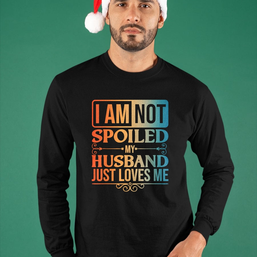 Best Husband Shirt, Wife and Husband Unisex T-Shirt/Hoodie/Sweatshirt HLT00 - Funny Spoiled Wife Art For Women Girls Husband Spoiled Wife T-Shirt (1)