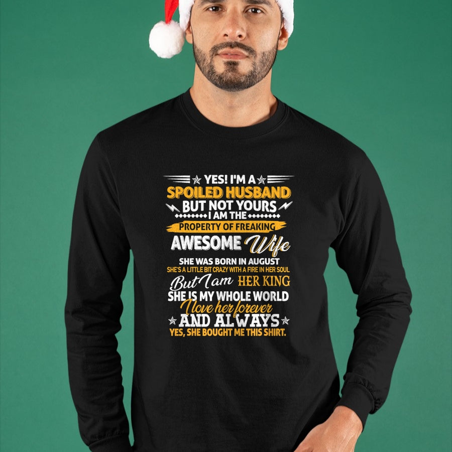 Best Husband Shirt, Wife and Husband Unisex T-Shirt/Hoodie/Sweatshirt HLT00 - Yes I_m A Spoiled Husband Of An August Wife Funny Couples T-Shirt