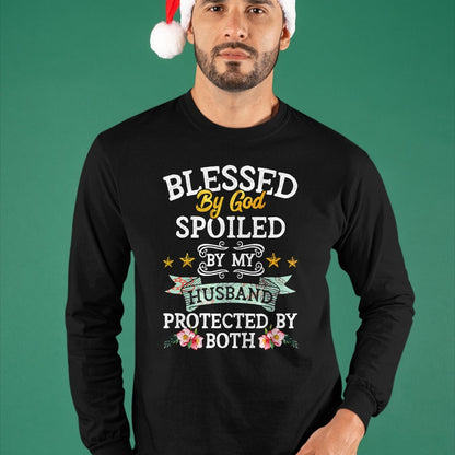 Best Husband Shirt, Wife and Husband Unisex T-Shirt/Hoodie/Sweatshirt HLT00 - Blessed by God Spoiled by My Husband Protected By Both T-Shirt (1)