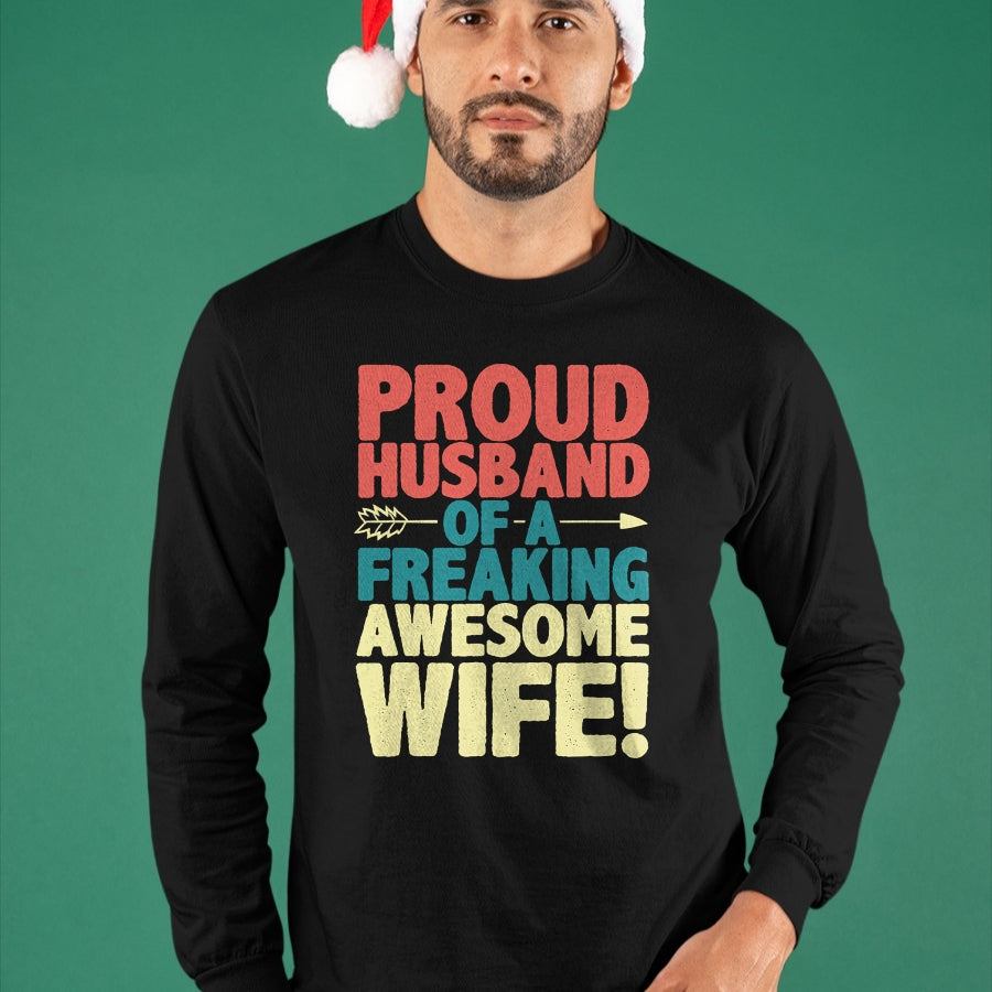 Best Husband Shirt, Wife and Husband Unisex T-Shirt/Hoodie/Sweatshirt HLT00 - Proud Husband Of A Freaking Awesome Wife Funny Romantic Gift T-Shirt