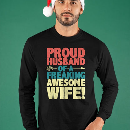 Best Husband Shirt, Wife and Husband Unisex T-Shirt/Hoodie/Sweatshirt HLT00 - Proud Husband Of A Freaking Awesome Wife Funny Romantic Gift T-Shirt