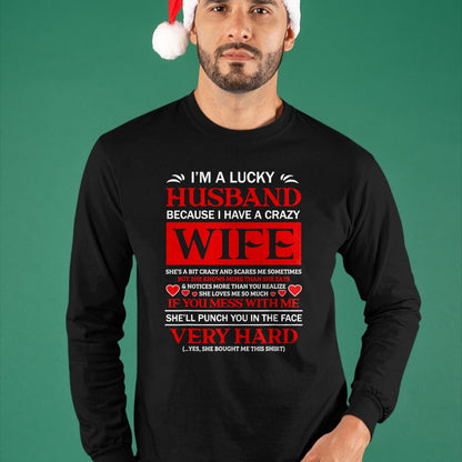 Best Husband Shirt, Wife and Husband Unisex T-Shirt/Hoodie/Sweatshirt HLT00 - I Am A Lucky Husband I Have A Crazy Wife Valentine Gift T-Shirt