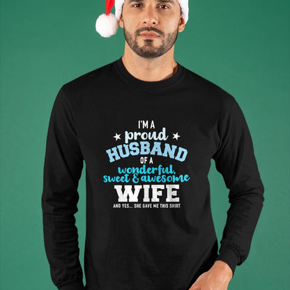 Best Husband Shirt, Wife and Husband Unisex T-Shirt/Hoodie/Sweatshirt HLT00 - Proud husband wonderful and sweet wife T-Shirt
