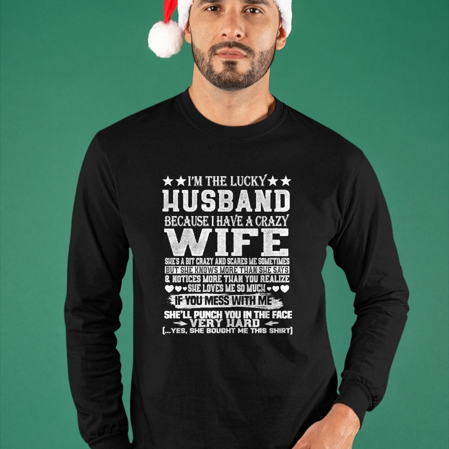 Best Husband Shirt, Wife and Husband Unisex T-Shirt/Hoodie/Sweatshirt HLT00 - I Am A Lucky Husband I Have A Crazy Wife Christmas Birthday T-Shirt