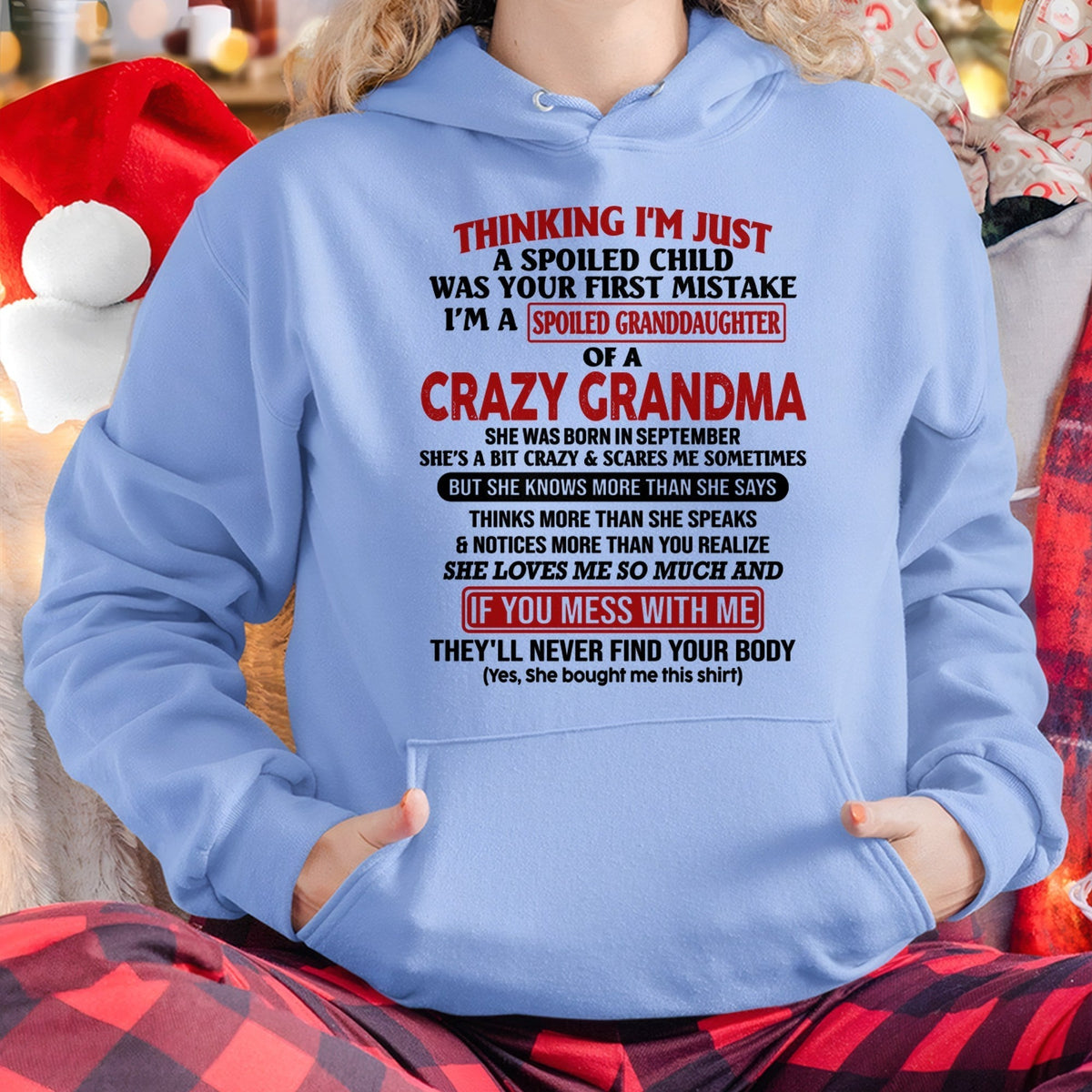 SEPTEMBER - I'M A SPOILED GRANDDAUGHTER OF A CRAZY GRANDMA - From Grandma - NINA09 (SKU-GMD1-NTT09)