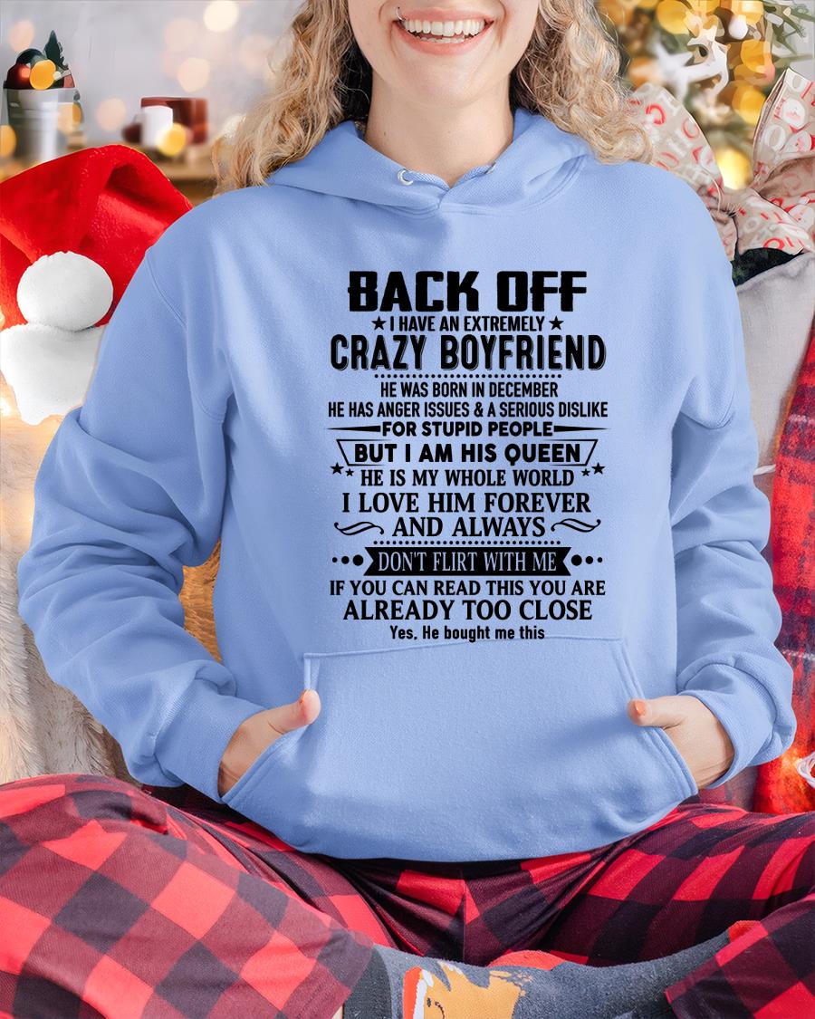 December - Back Off I Have An Extremely Crazy Boyfriend - Gift For Wife From Husband - LUAN12 (SKUT-BACKOFF-12)