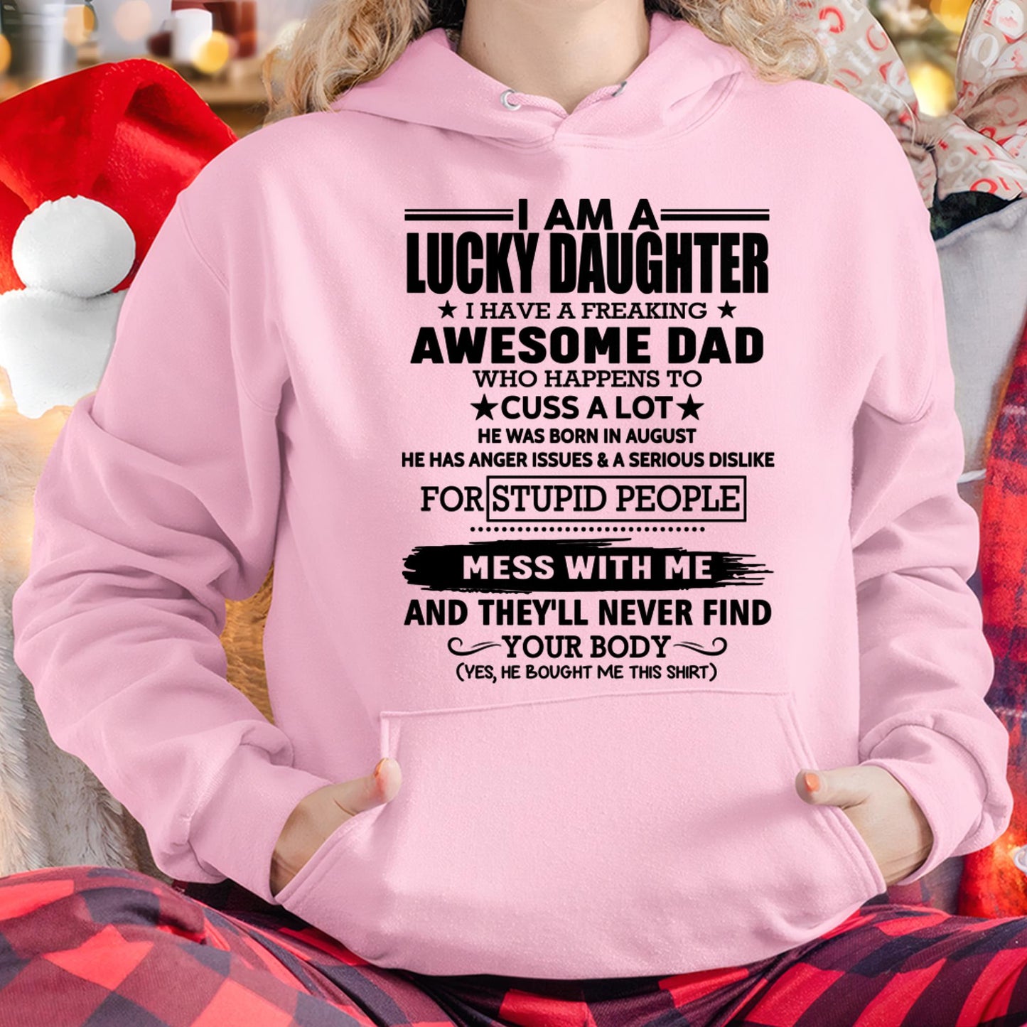August - I'm Lucky Daughter - Gift for Daughter from Dad - LUAN08 (SKU-T1406DD-08)
