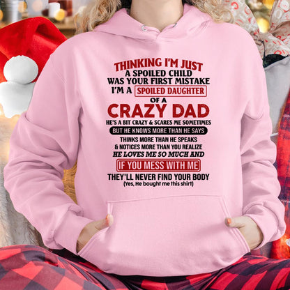 I Am Spoiled Daughter Of A Crazy Dad - Gift for Daughter From Dad - LUAN00 (SKU-TDD-SPOILED-00)