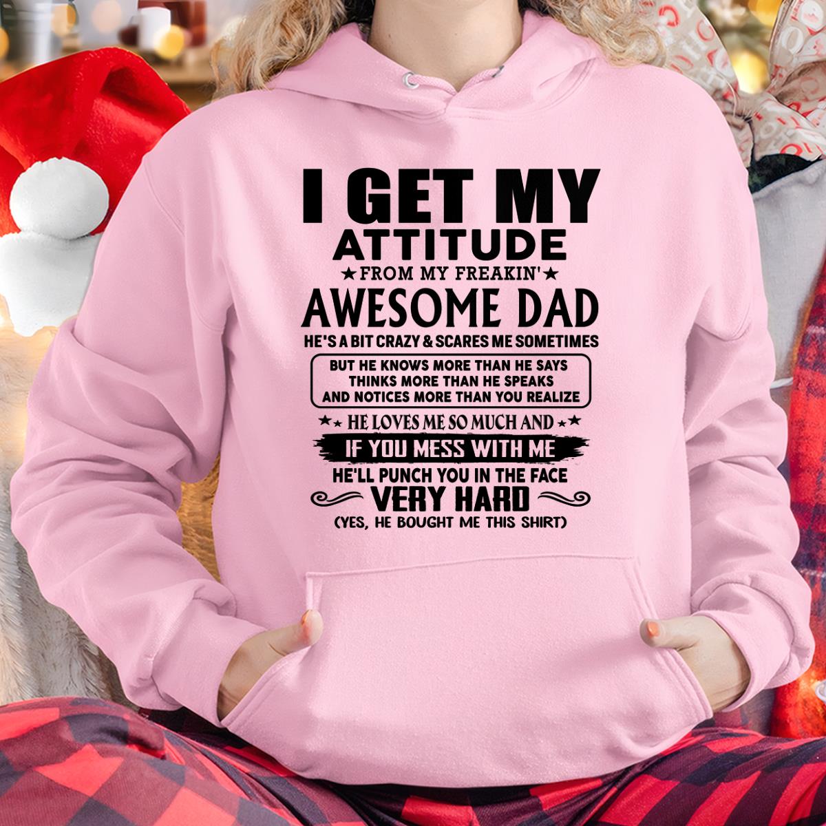Thanks Dad - I GET MY ATTITUDE FROM MY FREAKIN' AWESOME DAD - Gift for Son and Daughter From Dad - LUAN00 (SKU-TDD-CU-00)