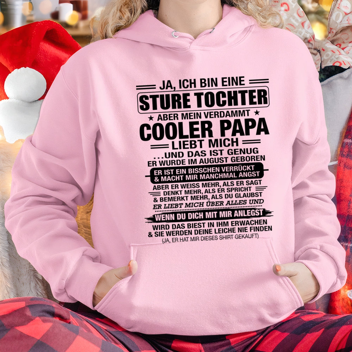 DEU08 - JA, ICH BIN EINE STURE TOCHTER T-SHIRT – GEBURTSTAGSGESCHENK VON EINEM AUGUST-PAPA - LUAN08 (SKU2605-330-08)