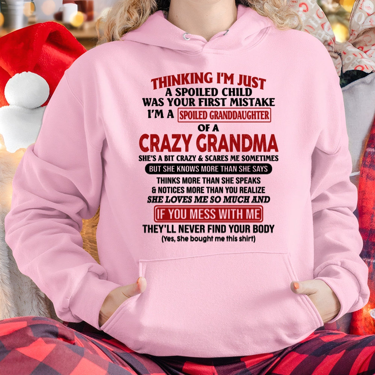 I'M A SPOILED GRANDDAUGHTER OF A CRAZY GRANDMA - From Grandma - NINA00 (SKU-GMD1-NTT00)