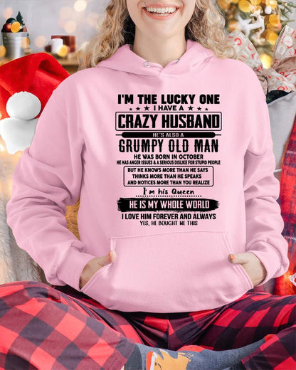 October - I am Lucky One I Have A Crazy Husband - Gift for Wife From Husband - LUAN10 (SKUT-LUCKYONE-10)