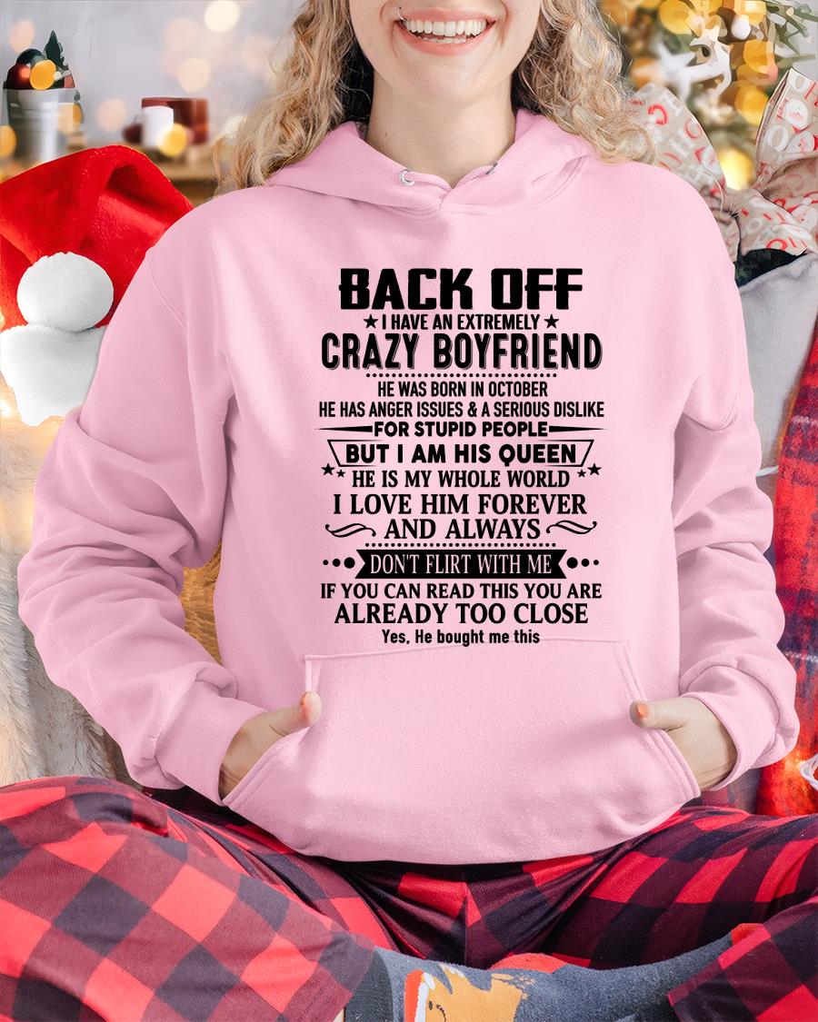 October - Back Off I Have An Extremely Crazy Boyfriend - Gift For Wife From Husband - LUAN10 (SKUT-BACKOFF-10)