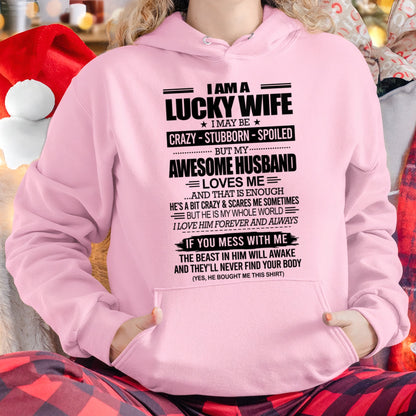 I AM A LUCKY WIFE I MAY BE CRAZY - STUBBORN - SPOILED T-Shirt – Birthday Gift From Husband / Man - luan00 (SKU12-297-00)