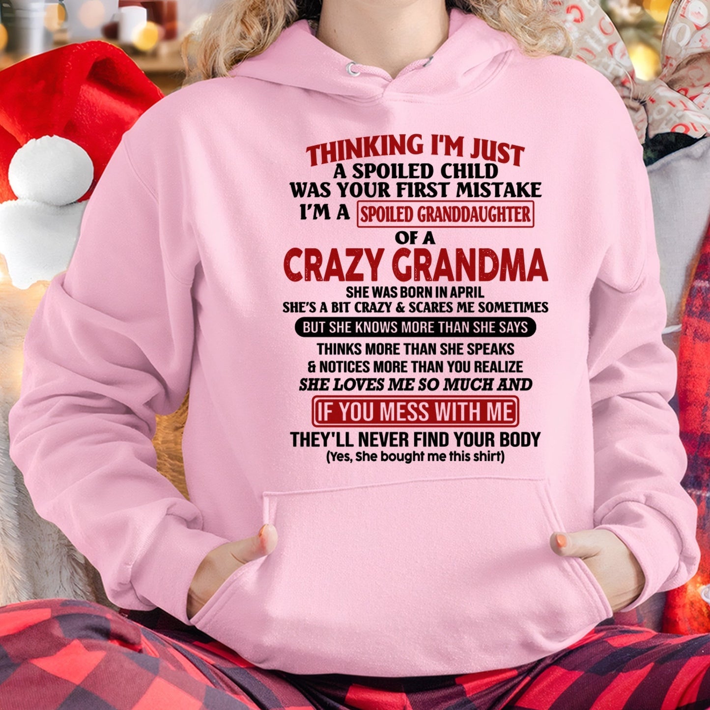 APRIL - I'M A SPOILED GRANDDAUGHTER OF A CRAZY GRANDMA - From Grandma - LUAN04 (SKU-GMD1-NTT04)