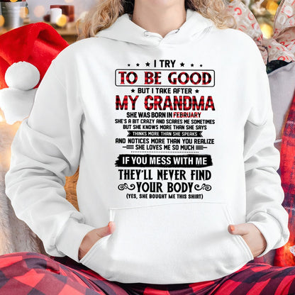 I TRY TO BE GOOD BUT I TAKE AFTER MY GRANDMA - From grandma for granddaughter - LUAN02 (SKU07-102-02)