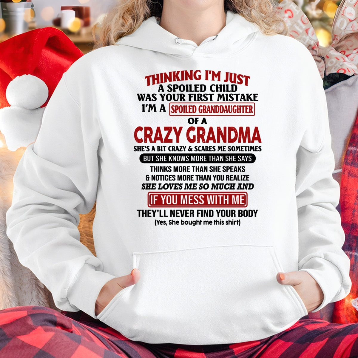 I'M A SPOILED GRANDDAUGHTER OF A CRAZY GRANDMA - From Grandma - NINA00 (SKU-GMD1-NTT00)