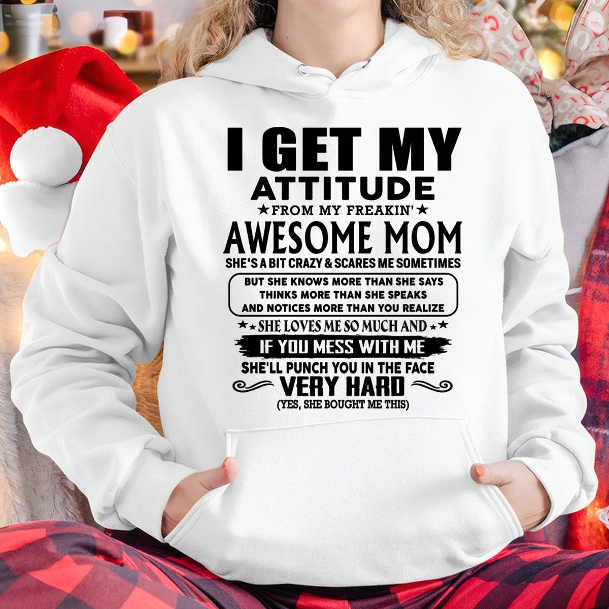Thanks Mom - I GET MY ATTITUDE FROM MY FREAKIN' AWESOME MOM - Gift for Son and Daughter From Mom - LUAN00 (SKU-TMD-CU-00)
