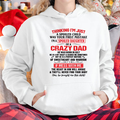 I AM A SPOILED CHILD WAS YOUR FIRST MISTAKE - FROM DAD - LUAN07