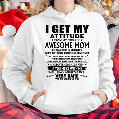 Thanks Mom - I GET MY ATTITUDE FROM MY FREAKIN' AWESOME MOM - Gift for Son and Daughter From Mom - LUAN11 (SKU-TMD-CU-11)