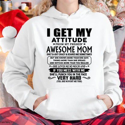 Thanks Mom - I GET MY ATTITUDE FROM MY FREAKIN' AWESOME MOM - Gift for Son and Daughter From Mom - LUAN00 (SKU-TMD-CU-00)