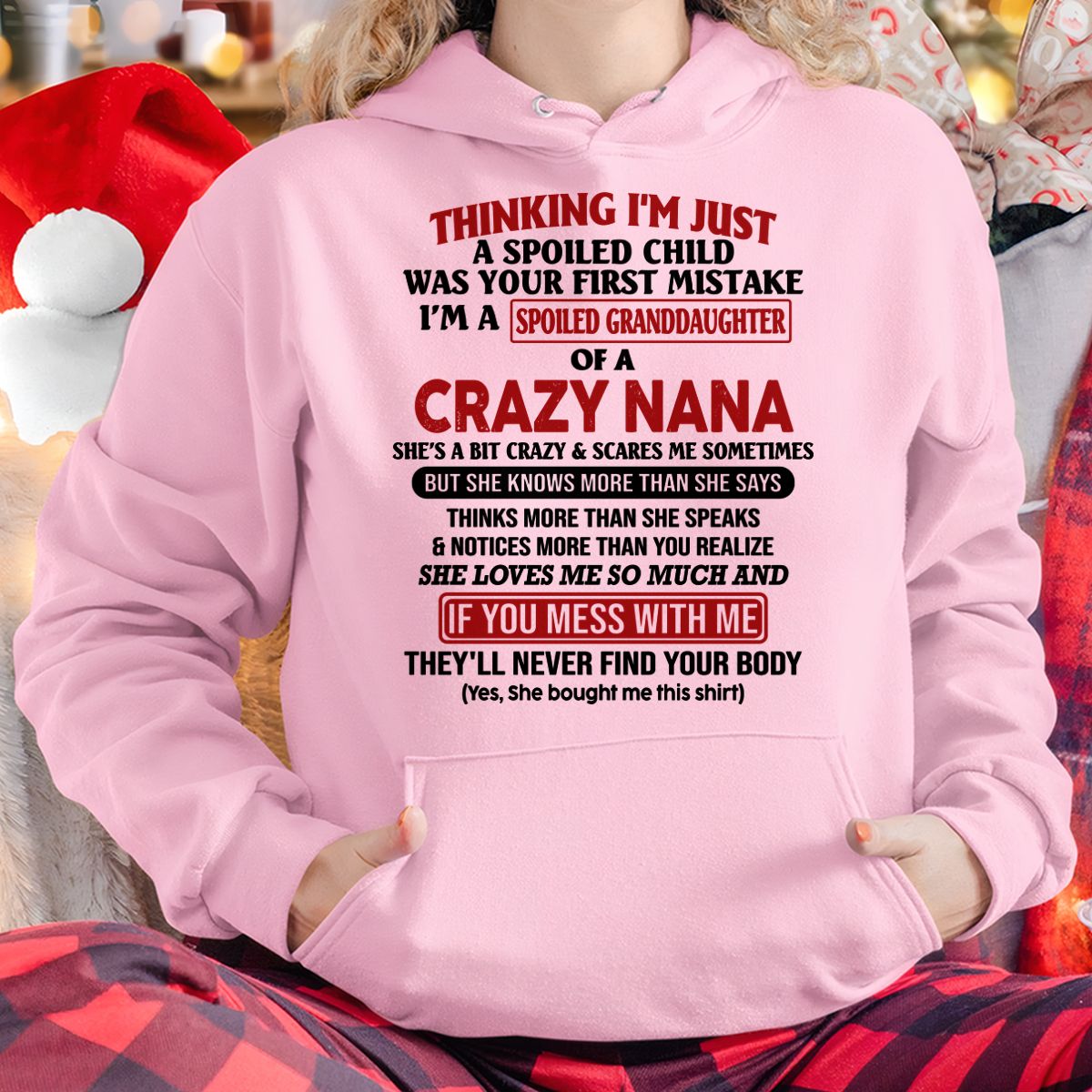 SPOILED GRANDDAUGHTER OF A CRAZY NANA T-SHIRT - From grandma to granddaughter - LUAN00 (SKU07-129-00)