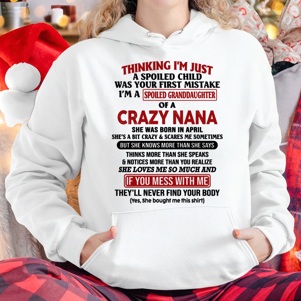 SPOILED GRANDDAUGHTER OF A CRAZY NANA T-SHIRT April Edition – From grandma to granddaughter - NINA04 (SKU07-129-04)